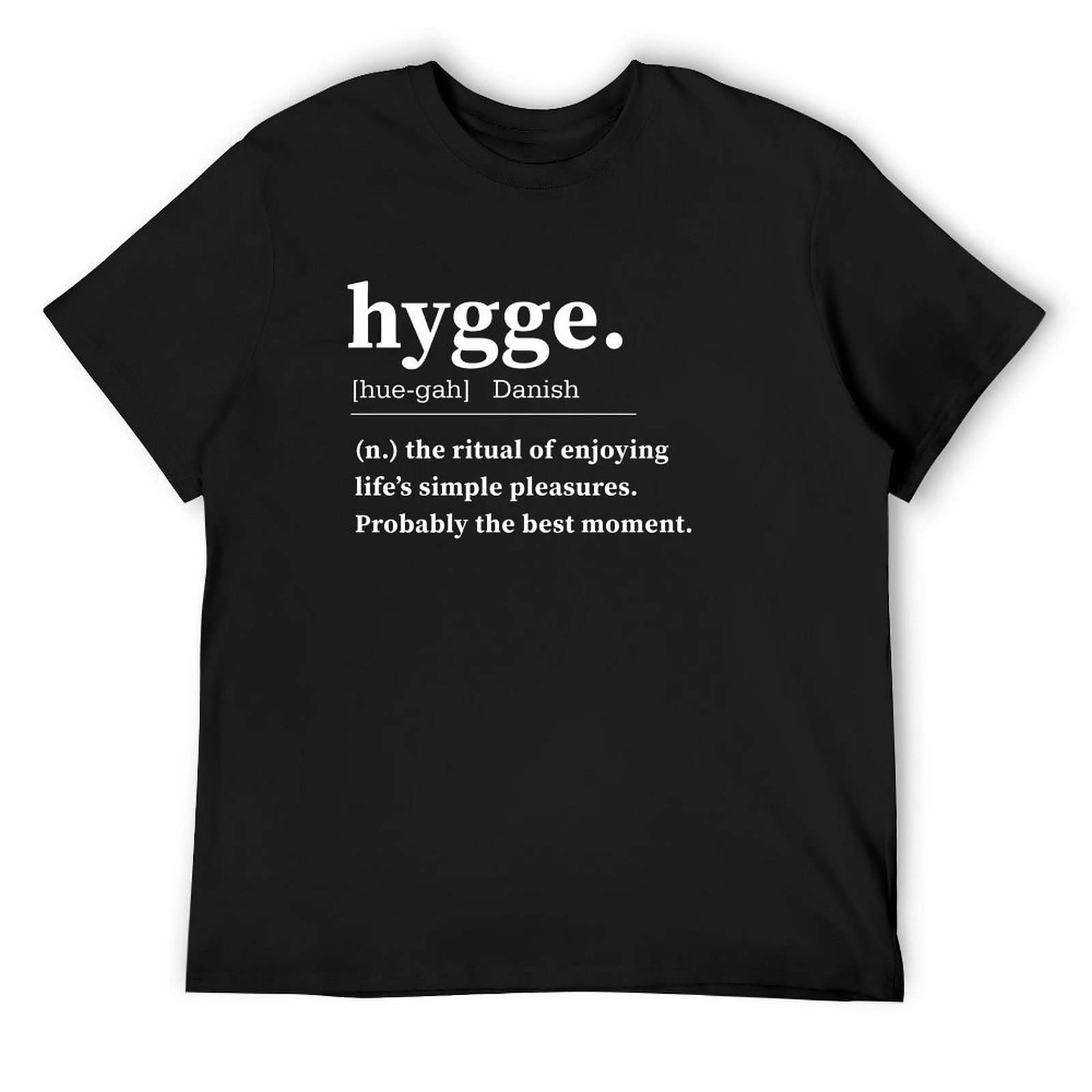 Summer Clothing Quotes - Hygge Definition Quote Design T-shirt topping